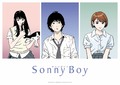 青春サバイバルTVアニメ「Sonny Boy」、市川蒼・悠木碧らキャストやPVが公開！ 2021年7月15(木)より放送！