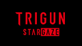 TVアニメ「TRIGUN STAMPEDE」完結編は「TRIGUN STARGAZE」に決定！ 放送1周年記念ビジュアルも公開！