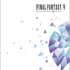 「FF5」のゲーム映像付きサントラBD「FINAL FANTASY V ORIGINAL SOUNDTRACK REVIVAL DISC」が本日1月16日発売！