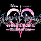「キングダム ハーツ」のオフィシャルコンサート「KINGDOM HEARTS Orchestra -World of Tres-」、2019年4月よりツアー開催決定！