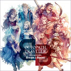 「OCTOPATH TRAVELER」初のアレンジアルバムCDが本日2月20日発売！