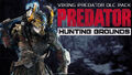 PS4「Predator: Hunting Grounds」、新規DLC「バイキングプレデター」パック発売！