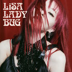 LiSA、10周年ミニアルバム「LADYBUG」の詳細が到着！ 限定版は「缶」の豪華仕様！