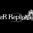 「NieR Replicant ver.1.22474487139...」PS4／Xbox Oneにて本日発売！ Steam版は4月24日