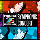 先行抽選受付中！ オーケストラ公演「25th Anniversary ペルソナ Symphonic Concert」11月に東京で開催決定！