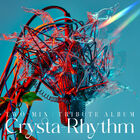 TWO-MIX初のトリビュートアルバム、ジャケ写＆影山ヒロノブら参加アーティスト公開！「TWO-MIX Tribute Album "Crysta-Rhythm"」