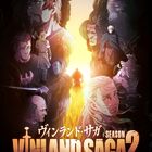 「ヴィンランド・サガ」SEASON 2、2023年1月放送開始！ 武内駿輔らキャスト＆制作陣コメント映像、場面カット公開！