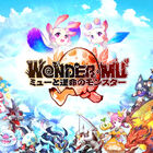【配信開始！】集める、育てる、空を飛ぶ！ ファンタジーモンスターと旅出る幻想RPG「WONDER MU：ミューと運命のモンスター」